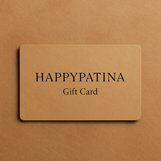 HappyPatina Gift Card – a timeless way to give something meaningful